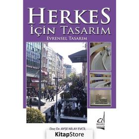 Herkes İçin Tasarım, Evrensel Tasarım - Ayşe Nilay Evcil