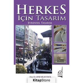 Herkes İçin Tasarım, Evrensel Tasarım - Ayşe Nilay Evcil