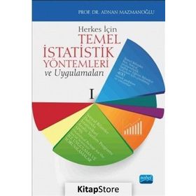 Herkes İçin Temel İstatistik Yöntemleri Ve Uygulamaları - Adnan Mazmanoğlu