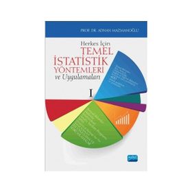 Herkes İçin Temel İstatistik Yöntemleri Ve Uygulamaları - Adnan Mazmanoğlu