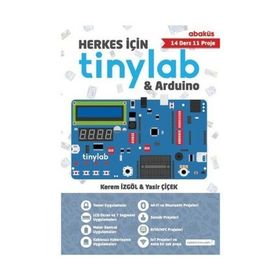 Herkes İçin Tinylab and Arduino - Yasir Çiçek Kerem İzgöl