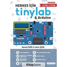 Herkes İçin Tinylab and Arduino - Yasir Çiçek Kerem İzgöl