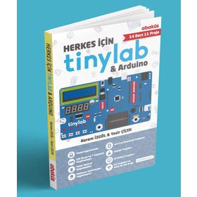 Herkes İçin Tinylab and Arduino - Yasir Çiçek Kerem İzgöl