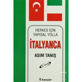 HERKES İÇIN YAPISAL YOLLA İTALYANCA - ASIM TANIŞ