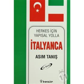 HERKES İÇIN YAPISAL YOLLA İTALYANCA - ASIM TANIŞ