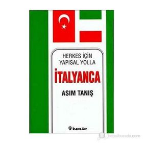HERKES İÇIN YAPISAL YOLLA İTALYANCA - ASIM TANIŞ