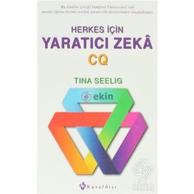 HERKES İÇIN YARATICI ZEKA CQ - TINA L. SEELIG