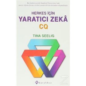HERKES İÇIN YARATICI ZEKA CQ - TINA L. SEELIG