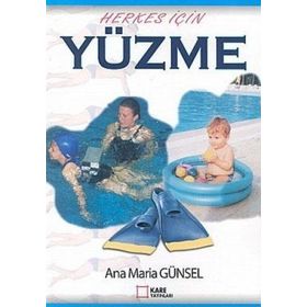 HERKES İÇİN YÜZME - ANNA MARIA GÜNSEL