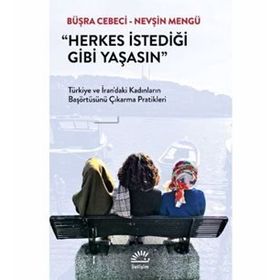 Herkes İstediği Gibi Yaşasın - Büşra Cebeci