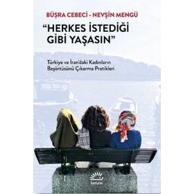 Herkes İstediği Gibi Yaşasın - Büşra Cebeci
