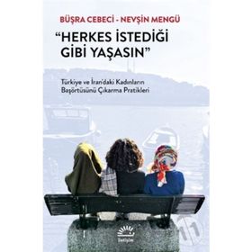 Herkes İstediği Gibi Yaşasın - Büşra Cebeci