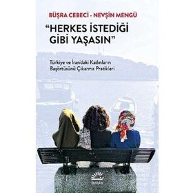 Herkes İstediği Gibi Yaşasın - Büşra Cebeci