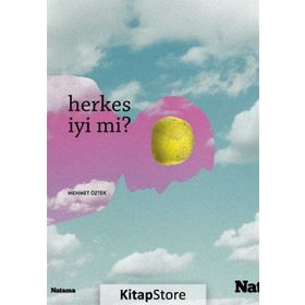 Herkes İyi mi? - Mehmet Öztek