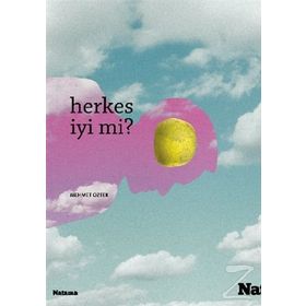 Herkes İyi mi? - Mehmet Öztek