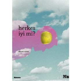 Herkes İyi mi? - Mehmet Öztek