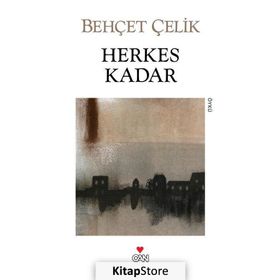 HERKES KADAR - BEHÇET ÇELİK