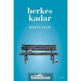 HERKES KADAR - BEHÇET ÇELİK