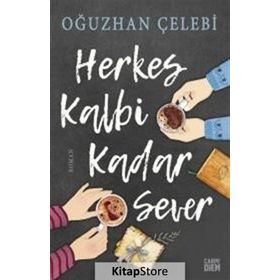 Herkes Kalbi Kadar Sever - Oğuzhan Çelebi