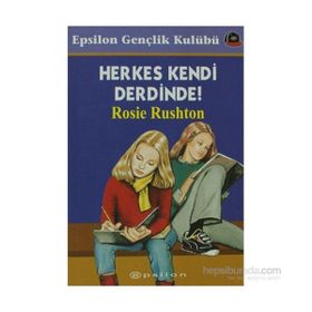 HERKES KENDI DERDINDE - ROSIE RUSHTON