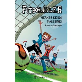 Herkes Kendi Kalesine! - Futbolikler 2 - Roberto Santiago