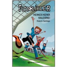 Herkes Kendi Kalesine! - Futbolikler 2 - Roberto Santiago
