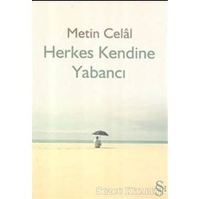 HERKES KENDINE YABANCI - METIN CELÂL