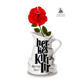 Herkes Kırılır - Melike İnci