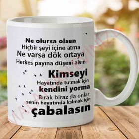 Herkes Payına Düşeni Alsın Baskılı Kupa