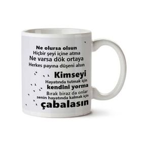 Herkes Payına Düşeni Alsın Baskılı Kupa