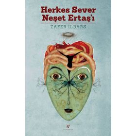 Herkes Sever Neşet Ertaş'ı - Zafer İlbars