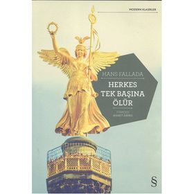 HERKES TEK BAŞINA ÖLÜR - HANS FALLADA