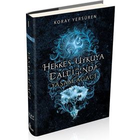 Herkes Uykuya Daldığında 1 - Yaşam Ağacı (Ciltli) - Ephesus Yayınları