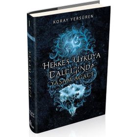 Herkes Uykuya Daldığında 1 - Yaşam Ağacı - Ephesus Yayınları