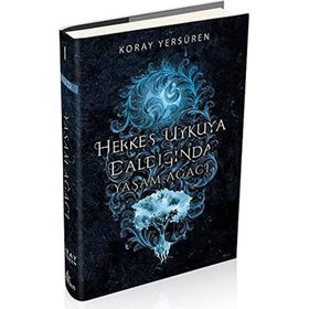Herkes Uykuya Daldığında 1 - Yaşam Ağacı - Ephesus Yayınları