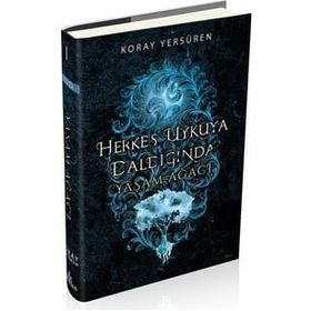 Herkes Uykuya Daldığında 1 - Yaşam Ağacı - Ephesus Yayınları