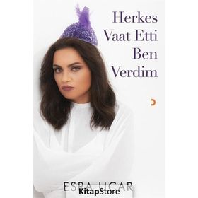 Herkes Vaat Etti Ben Verdim - Esra Uçar