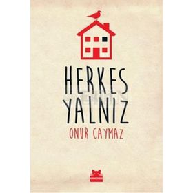 Herkes Yalnız - Onur Caymaz