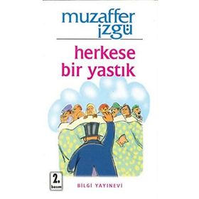 HERKESE BIR YASTIK - MUZAFFER İZGU