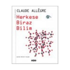 HERKESE BIRAZ BILIM (KÜÇÜK BOY) - CLAUDE ALLÈGRE