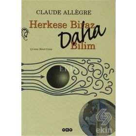 HERKESE BIRAZ DAHA BILIM - CLAUDE ALLÈGRE
