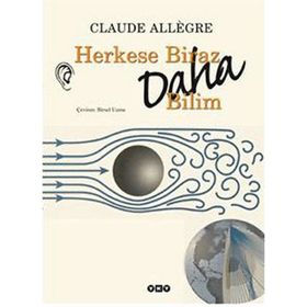HERKESE BIRAZ DAHA BILIM - CLAUDE ALLÈGRE