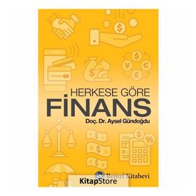 Herkese Göre Finans - Aysel Gündoğdu