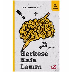 HERKESE KAFA LAZIM - B. A. KORDEMSKI