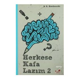 HERKESE KAFA LAZIM - B. A. KORDEMSKI