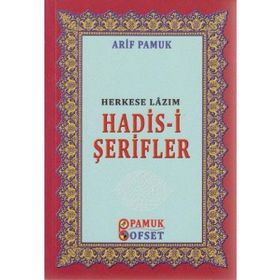 Herkese Lazım Hadis-i Şerifler - H. Arif Pamuk