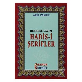 Herkese Lazım Hadis-i Şerifler - H. Arif Pamuk