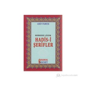 Herkese Lazım Hadis-i Şerifler - H. Arif Pamuk