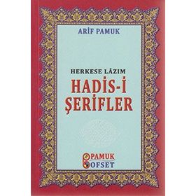 Herkese Lazım Hadis-i Şerifler (Hadis-016) - Arif Pamuk