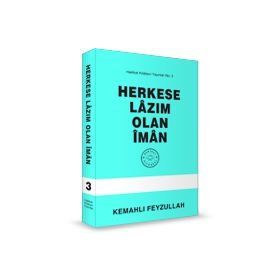 Herkese Lazım Olan İman - Kemahlı Feyzullah